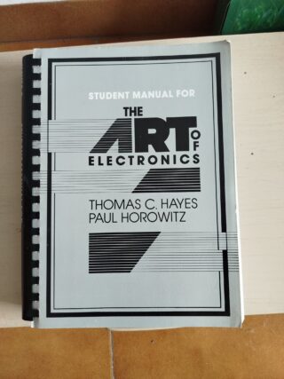 Student Manual for The Art of Electronics