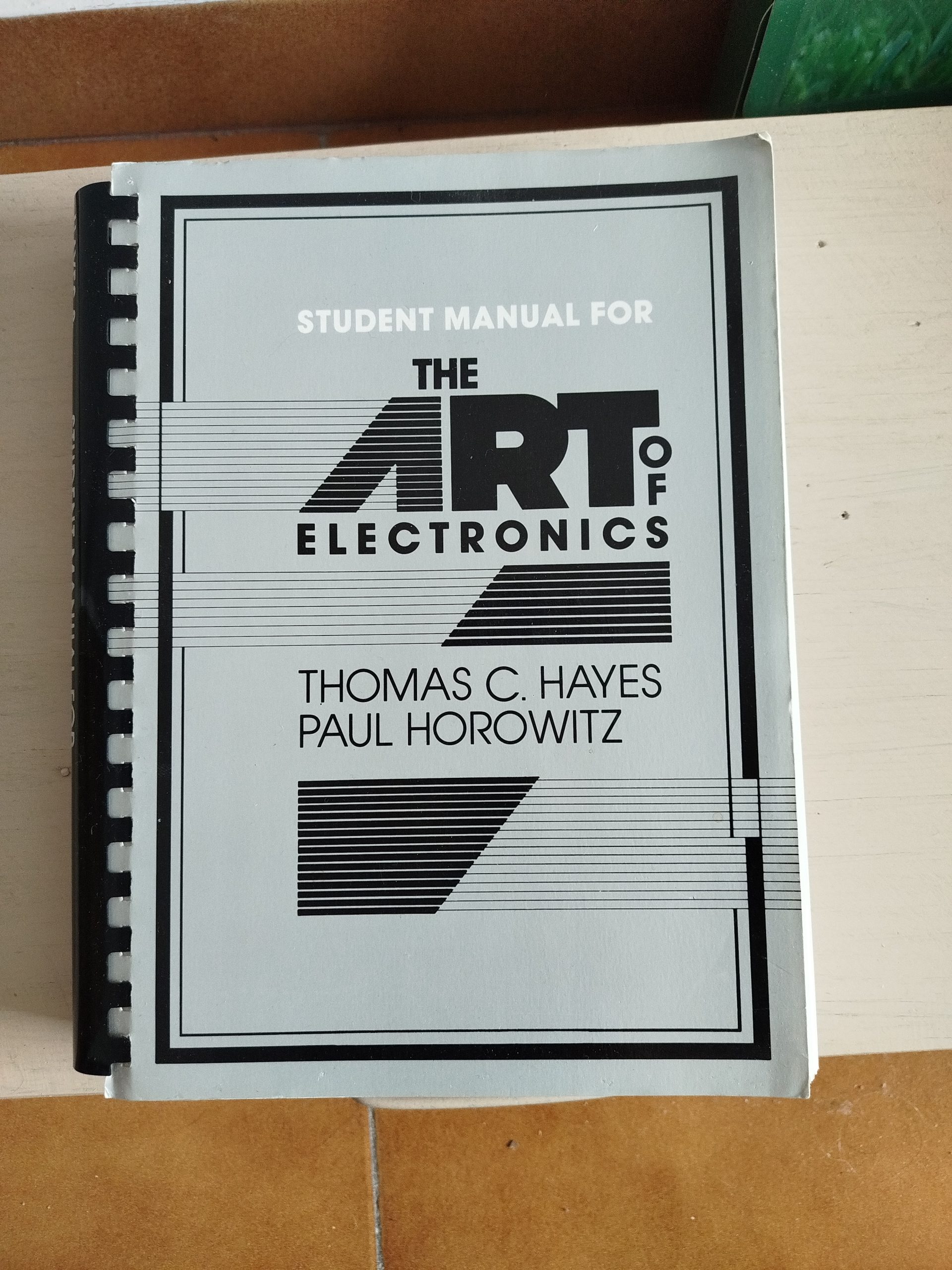Student Manual for The Art of Electronics