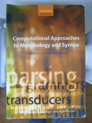 Computational Approaches to Morphology and Syntax